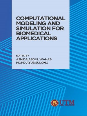 cover image of Computational Modeling and Simulation for Biomedical Applications